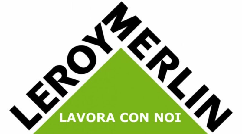 leroy merlin lavora con noi